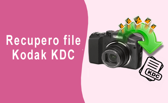 Recupero file Kodak KDC