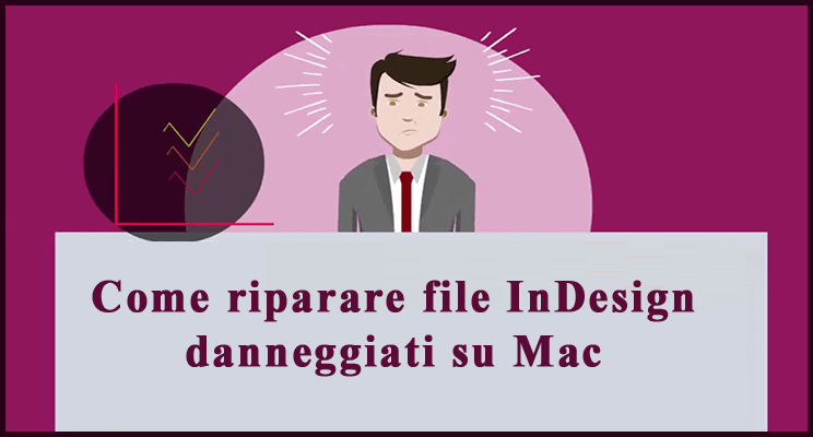 come riparare i file InDesign danneggiati su Mac