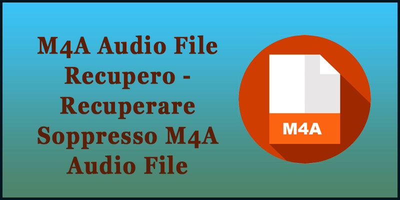 M4A Audio File Recupero