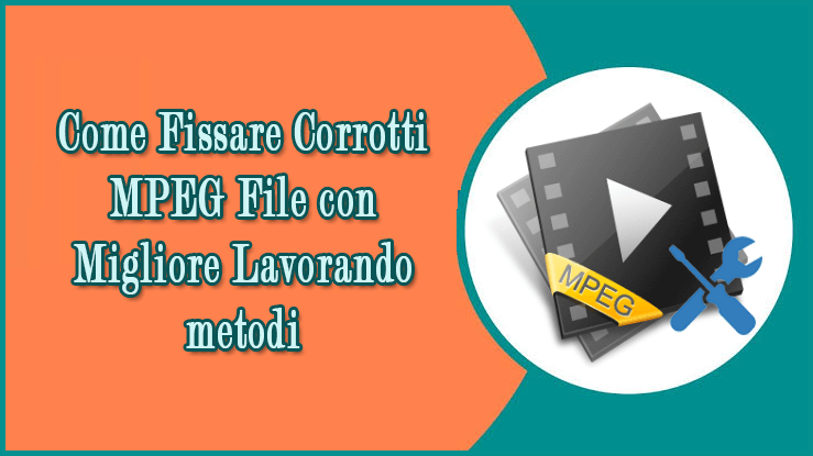 Come Fissare Corrotti MPEG File