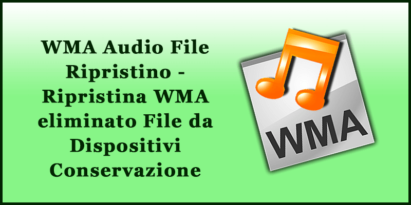 WMA Audio File Ripristino