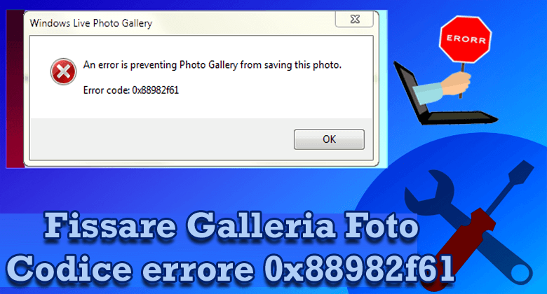 Fissare Galleria Foto Codice errore 0x88982f61