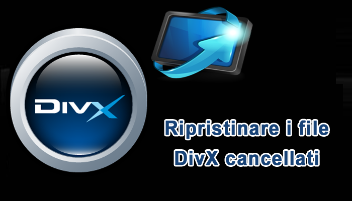 ripristinare i file DivX cancellati