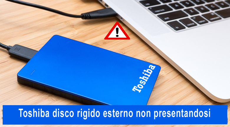 disco rigido esterno Toshiba che non mostra