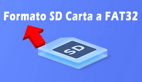 formattare la scheda SD su FAT32 su Windows 10/8/7