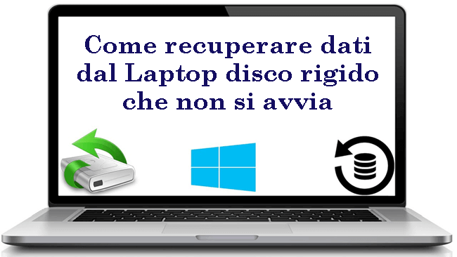 Recuperare dati dal Laptop disco rigido che non si avvia