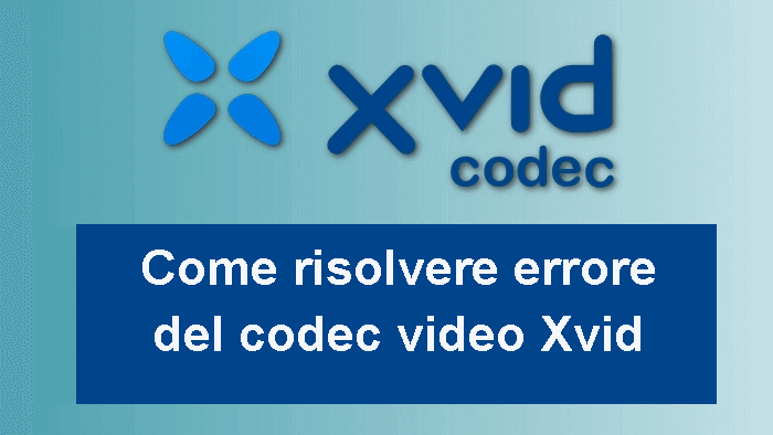 Errore del codec video Xvid